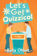 Let's Get Quizzical : A Novel-9781639105052