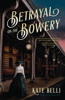 Betrayal On The Bowery-9781639105144