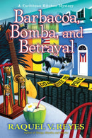 Barbacoa, Bomba, And Betrayal-9781639105243