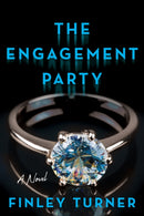 The Engagement Party : A Novel-9781639105977