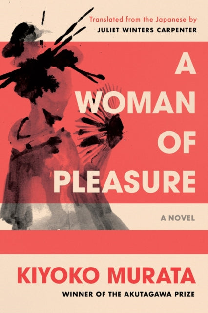A Woman Of Pleasure : A Novel-9781640095793