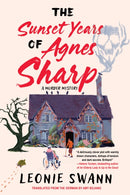 The Sunset Years Of Agnes Sharp-9781641294331