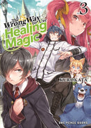 The Wrong Way To Use Healing Magic Volume 3-9781642732863