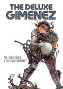 The Deluxe Gimenez: The Fourth Power & The Starr Conspiracy-9781643378268