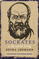 Socrates: A Life Worth Living-9781644212615