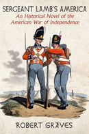 Sergeant Lamb's America : An Historical Novel of the American War of Independence-9781644213179