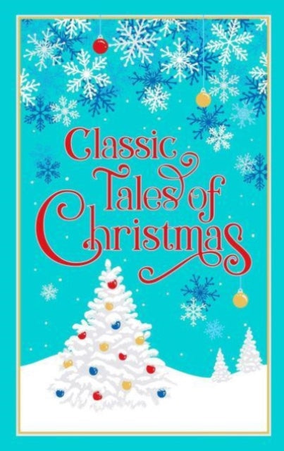 Classic Tales of Christmas-9781645178637