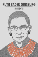 Ruth Bader Ginsburg Dissents-9781645178897