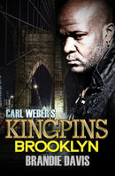 Carl Weber's Kingpins: Brooklyn : Carl Weber Presents-9781645564881