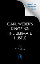 Carl Weber's Kingpins: The Ultimate Hustle-9781645564928