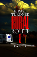 Rural Route 8 Part 2 : Unrequited Love-9781645565284