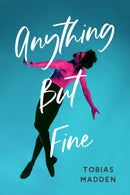 Anything But Fine-9781645677536