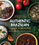 Authentic Brazilian Home Cooking : Simple, Delicious Recipes for Classic Latin American Flavors-9781645679578