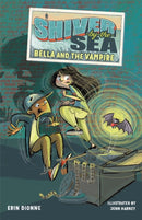 Shiver-by-the-Sea 1: Bella and the Vampire-9781645951674