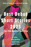Best Debut Short Stories 2023 : The PEN America Dau Prize-9781646222018