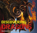 Discovering Dragons : The Ultimate Guide to the Creatures of Legend-9781646433773