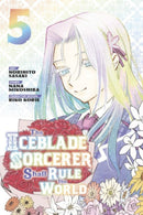 The Iceblade Sorcerer Shall Rule the World 5-9781646516285