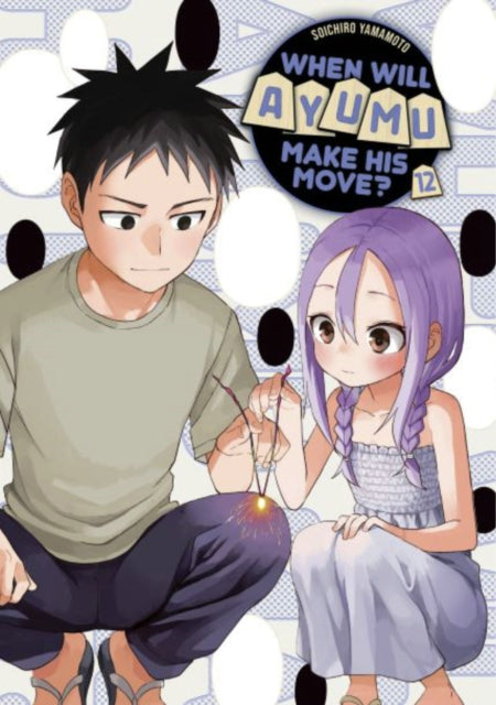 When Will Ayumu Make His Move? 12-9781646517404