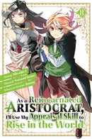 As a Reincarnated Aristocrat, I'll Use My Appraisal Skill to Rise in the World 8(manga)-9781646518326