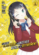 Saving 80,000 Gold in Another World for My Retirement 3 (Manga)-9781646518470