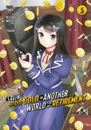Saving 80,000 Gold in Another World for My Retirement 5 (Manga)-9781646518494