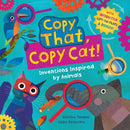 Copy That, Copy Cat! : Inventions Inspired by Animals-9781646869992
