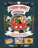 Studio Ghibli Cookbook : Unofficial Recipes Inspired by Spirited Away, Ponyo, and More!-9781647229122