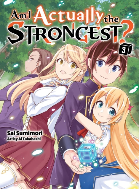 Am I Actually The Strongest? 3 (light Novel)-9781647292010