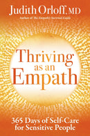 Thriving as an Empath : 365 Days of Self-Care for Sensitive People-9781649630100