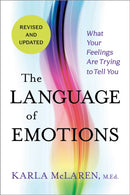 The Language of Emotions : What Your Feelings Are Trying to Tell You-9781649630421