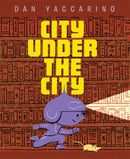 The City Under the City-9781662650895