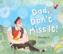 Dad, Don't Miss It!-9781662651120