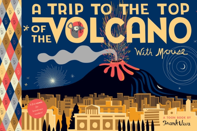 A Trip to the Top of the Volcano with Mouse : TOON Level 1-9781662665165