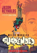 Miles Morales Suspended : A Spider-Man Novel-9781665930949