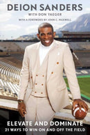 Elevate and Dominate : 21 Ways?to Win On and Off the Field-9781668026793