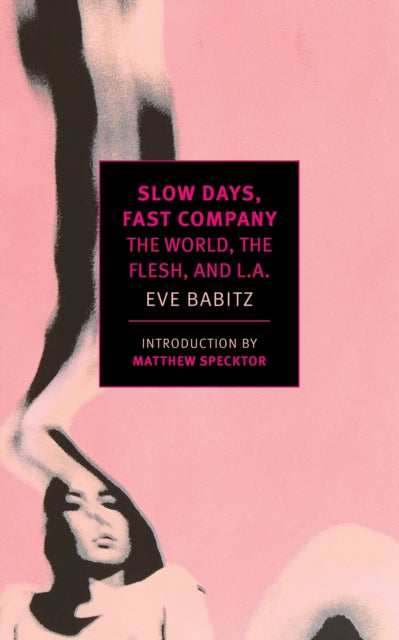 Slow Days, Fast Company-9781681370088