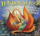 Ten Dragon Eggs : A Book About Counting Down-9781682635261