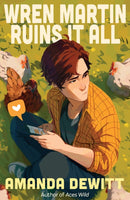 Wren Martin Ruins It All-9781682635988