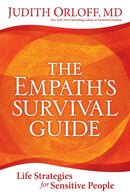Empath's Survival Guide,The : Life Strategies for Sensitive People-9781683642114