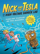 Nick and Tesla and the High Voltage Danger Lab : A Mystery with Gadgets You Can Build Yourself-9781683693796