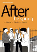 After the Spring: A Story of Tunisian Youth-9781684055463