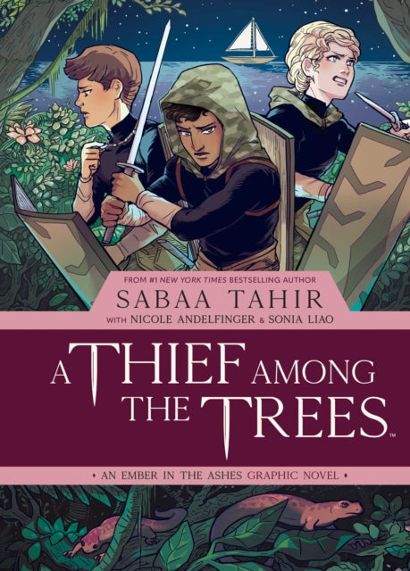 A Thief Among the Trees: An Ember in the Ashes Graphic Novel-9781684155248