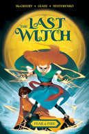 The Last Witch : Fear & Fire-9781684156214