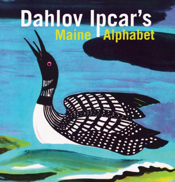 Dahlov Ipcar's Maine Alphabet-9781684750993