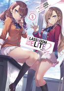 Classroom of the Elite: Year 2 (Light Novel) Vol. 5-9781685796532