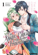 The Knight Captain is the New Princess-to-Be Vol. 1-9781685799182