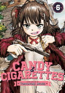 CANDY AND CIGARETTES Vol. 6-9781685799373