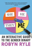 She/He/They/Me : An Interactive Guide to the Gender Binary-9781728242736