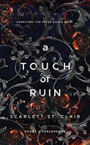 A Touch of Ruin : A Dark and Enthralling Reimagining of the Hades and Persephone Myth-9781728261690