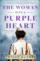 The Woman with a Purple Heart : A Novel-9781728265117